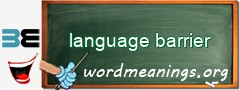 WordMeaning blackboard for language barrier